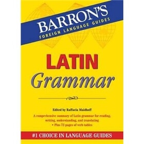 Latin Grammar (Barron's Foreign Language Guides)