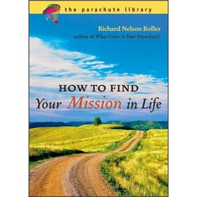 How to Find Your Mission in Life