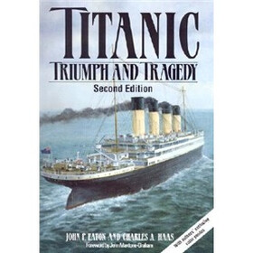 Titanic Triumph and Tragedy