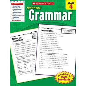 Scholastic Success with Grammar: Grade 4