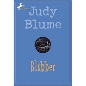 《Blubber》(Judy Blume(朱迪·布鲁姆))【