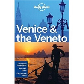 Lonely Planet Venice and The Veneto (City Travel Guide)