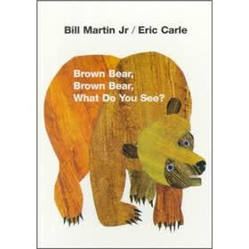 Brown Bear, Brown Bear, What Do You See?[Board Book]
