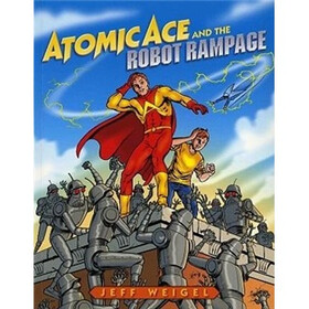 Atomic Ace and the Robot Rampage (Albert Whitman Prairie Books)