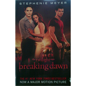 The Twilight Saga: Breaking Dawn (Media Tie-In)