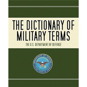 The Dictionary of Military Terms