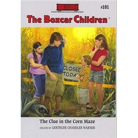 The Clue in the Corn Maze (The Boxcar Children Mysteries #101)