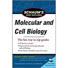 Schaum's Easy Outline Molecular and Cell Biology, Revised Edition