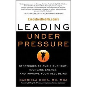 ExecutiveHealth.com's Leading Under Pressure