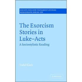 The Exorcism Stories in Luke-Acts