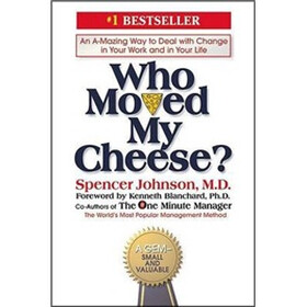 Who Moved My Cheese?