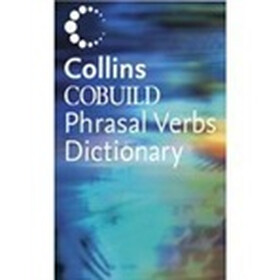 Collins COBUILD Dictionary of Phrasal Verbs (Collins COBUILD Dictionaries)