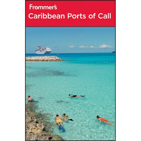Frommer's Caribbean Ports of Call, 8th Edition