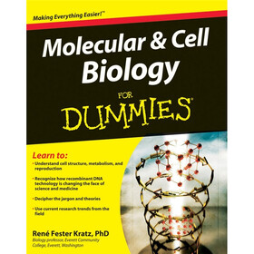 Molecular and Cell Biology For Dummies