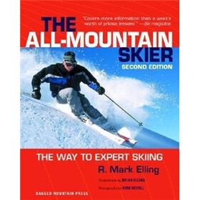 All-Mountain Skier : The Way to Expert Skiing