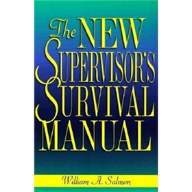 The New Supervisor's Survival Manual