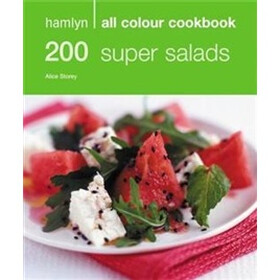 Hamlyn All Colour Cookbook 200 Super Salads