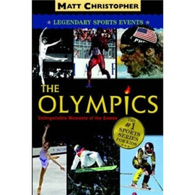 The Olympics: Unforgettable Moments of the Games