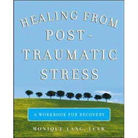 Healing from Post-Traumatic Stress