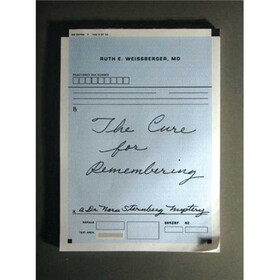 The Cure for Remembering: A Dr. Nora Sternberg Mystery