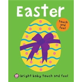 Bright Baby Touch and Feel: Easter