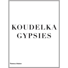 Koudelka Gypsies