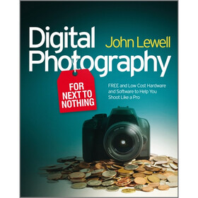 Digital Photography for Next to Nothing