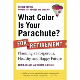 What Color Is Your Parachute? for Retirement
