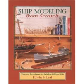 Ship Modeling from Scratch: Tips and Techniques for Building Without Kits