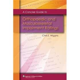 A Concise Guide to Orthopaedic and Musculoskeletal Impairment Ratings