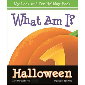 What am I? Halloween (My Look and See Holiday Book)