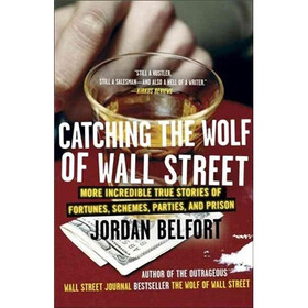 Catching the Wolf of Wall Street