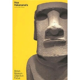 Hoa Hakananai'a (British Museum Objects in Focus)