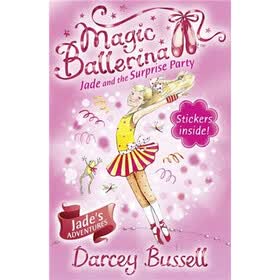 Jade and the Surprise Party: Jade's Adventures (Magic Ballerina)