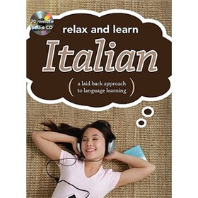 Relax and Learn Italian (Audio CD and Booklet)