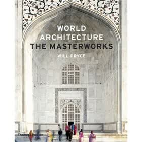 World Architecture: The Masterworks