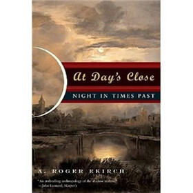 At Day's Close: Night in Times Past