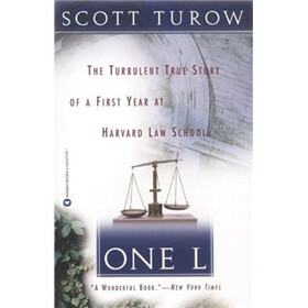 One L: The Turbulent True Story of a First Year at Harvard Law School