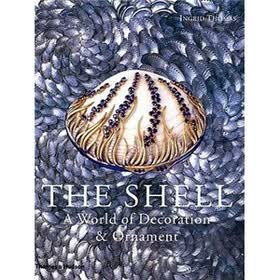 The Shell: A World of Decoration and Ornament