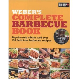 Weber's Complete Barbecue Book