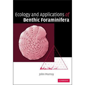 Ecology and Applications of Benthic Foraminifera