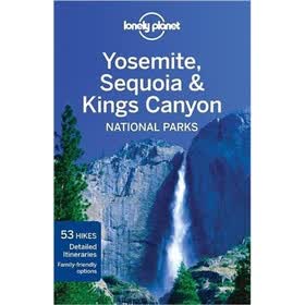 Lonely Planet Yosemite, Sequoia and Kings Canyon National Parks