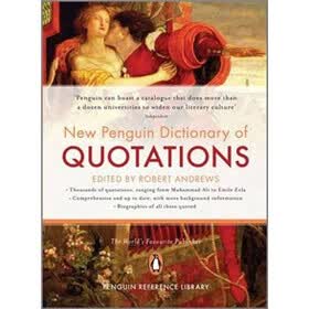 The New Penguin Dictionary of Quotations