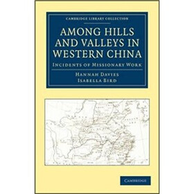 Among Hills and Valleys in Western China
