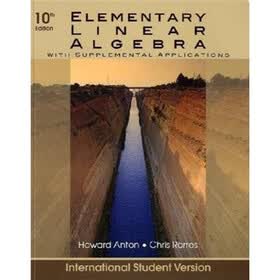 Elementary Linear Algebra with Supplemental Applications