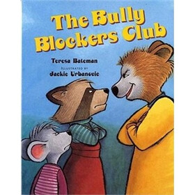 The Bully Blockers Club (Albert Whitman Prairie Books)