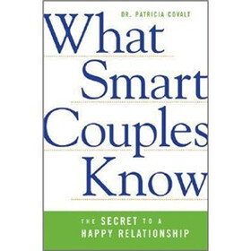 What Smart Couples Know: The Secret to a Happy Relationship
