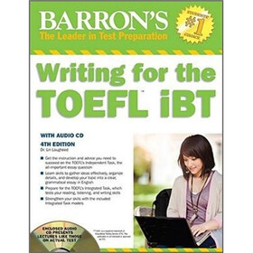 Writing for the TOEFL Ibt with Audio CD, 4th Edition (Barron's Writing for the Toefl)