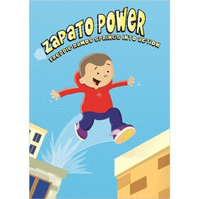 Zapato Power: Freddie Ramos Springs Into Action (Book 2)