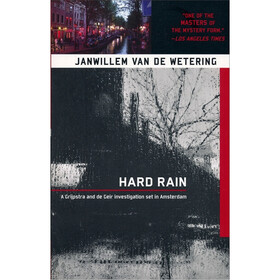 Hard Rain (A Grijpstra & De Gier Mystery)